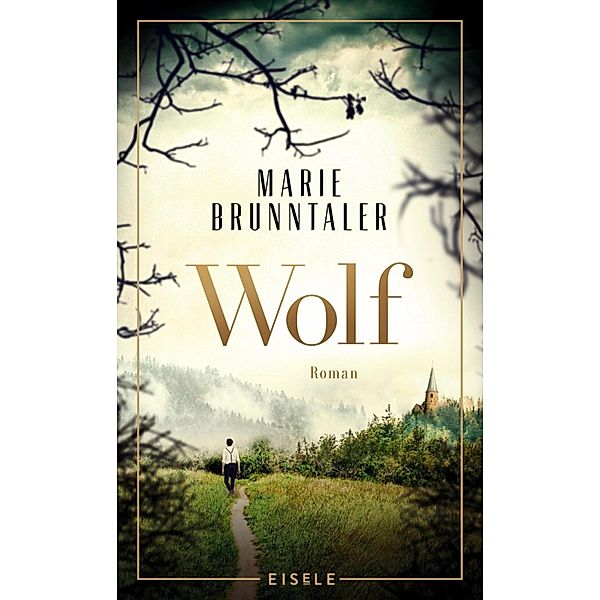 Wolf, Marie Brunntaler