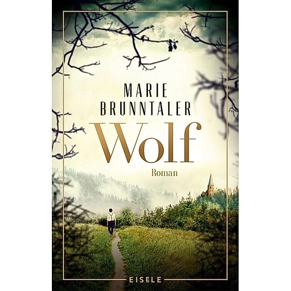 Wolf, Marie Brunntaler