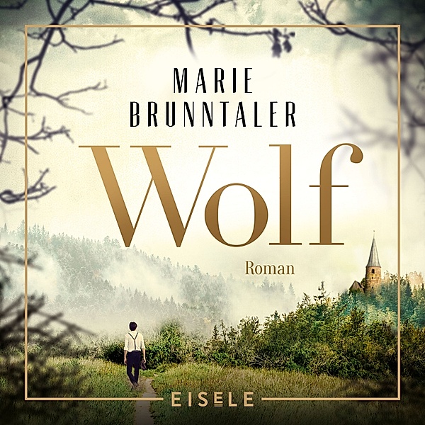 Wolf, Marie Brunntaler