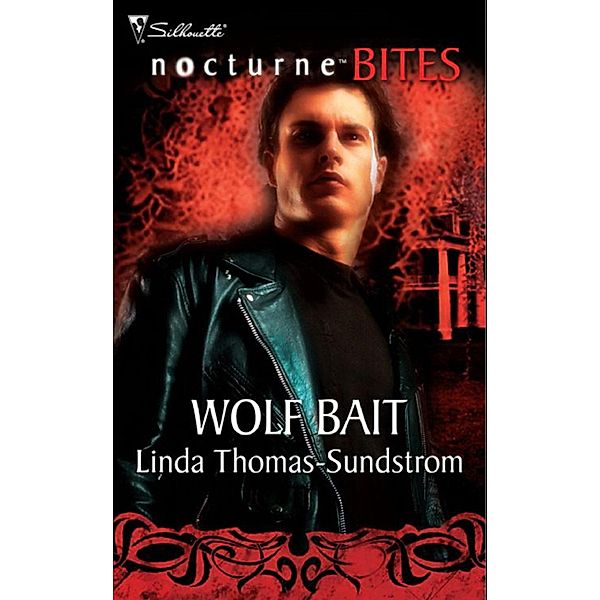 Wolf Bait (Mills & Boon Nocturne Bites) / Nocturne, Linda Thomas-Sundstrom