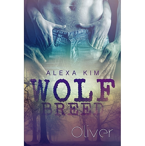 Wolf Breed - Oliver (Band 4), Alexa Kim