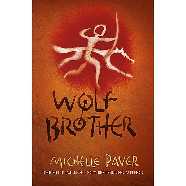 Wolf Brother / Chronicles of Ancient Darkness Bd.1, Michelle Paver