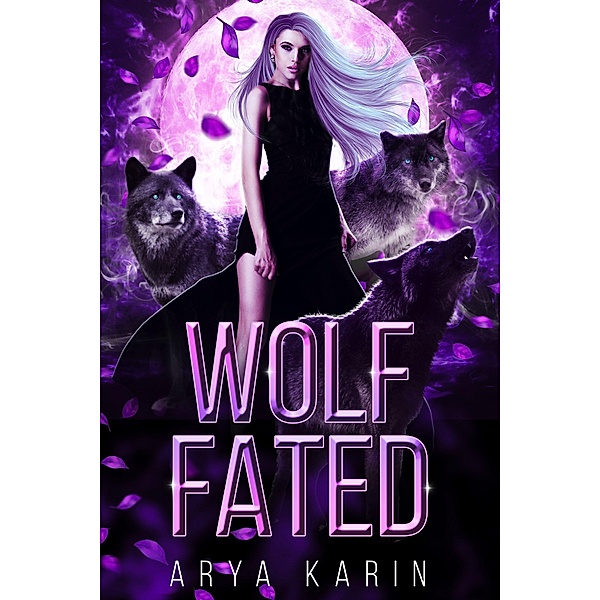 Wolf Fated, Arya Karin