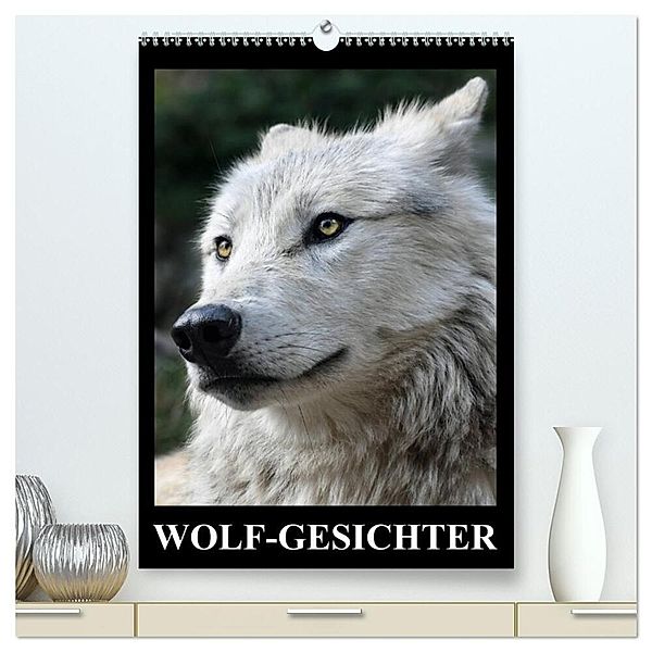 Wolf-Gesichter (hochwertiger Premium Wandkalender 2024 DIN A2 hoch), Kunstdruck in Hochglanz, Elisabeth Stanzer