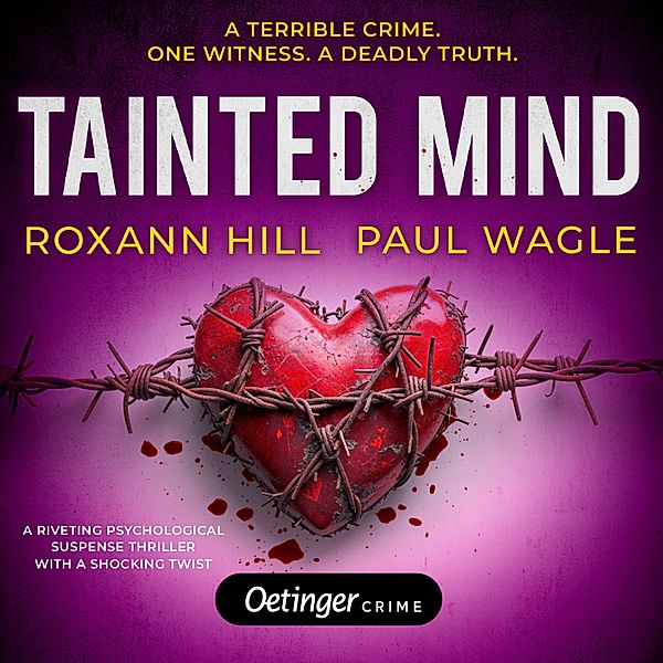 Wolf & Gutenberg - 3 - Tainted Mind, Roxann Hill, Paul Wagle