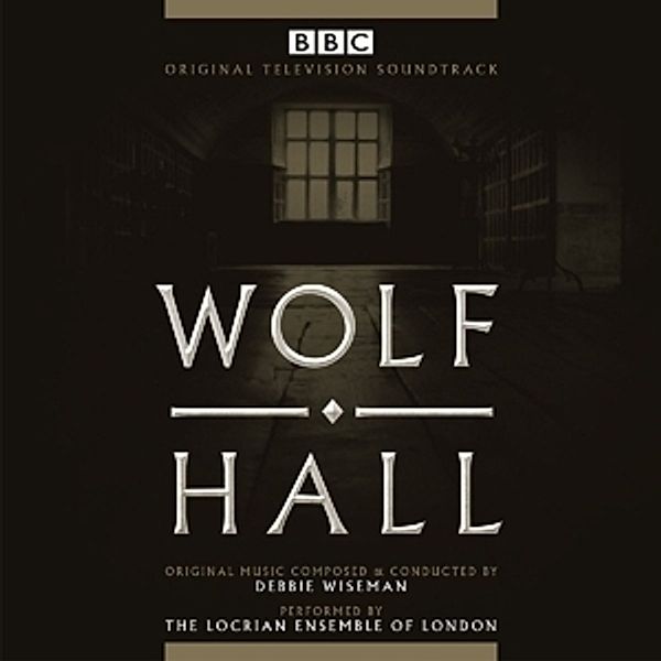 Wolf Hall, Debbie Wiseman