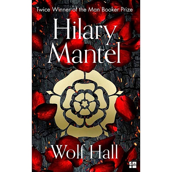 Wolf Hall / The Wolf Hall Trilogy Bd.1, Hilary Mantel