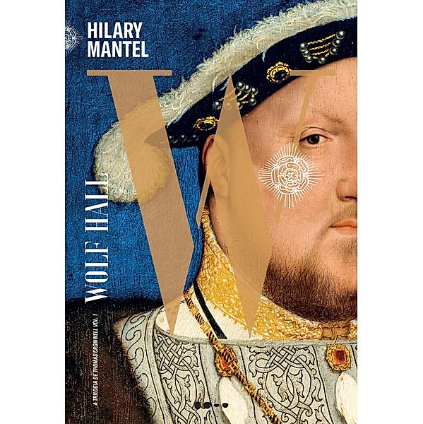 Wolf Hall / Wolf Hall Bd.1, Hilary Mantel