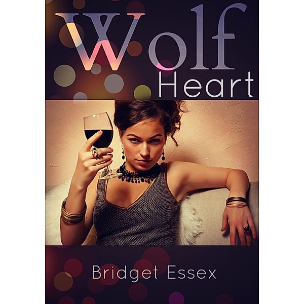 Wolf Heart, Bridget Essex