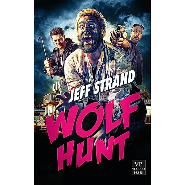 Wolf Hunt, Jeff Strand