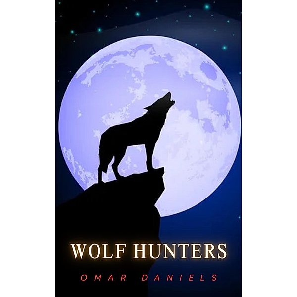 Wolf Hunters, Omar Daniels