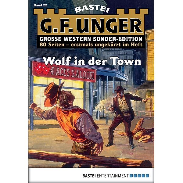 Wolf in der Town / G. F. Unger Sonder-Edition Bd.22, G. F. Unger