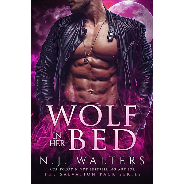 Wolf in her Bed / Salvation Series Bd.2, N. J. Walters