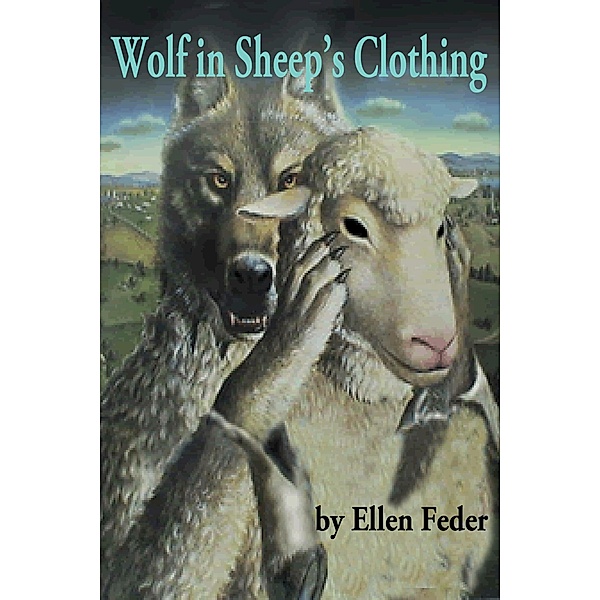 Wolf In Sheep's Clothing, Ellen Feder