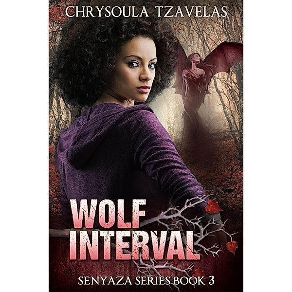 Wolf Interval (Senyaza Series, #3), Chrysoula Tzavelas