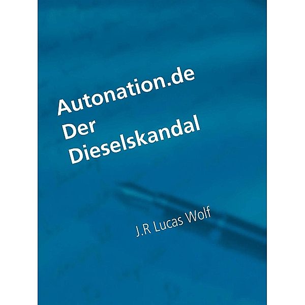 Wolf, J: Autonation.de, J. R. Lucas Wolf