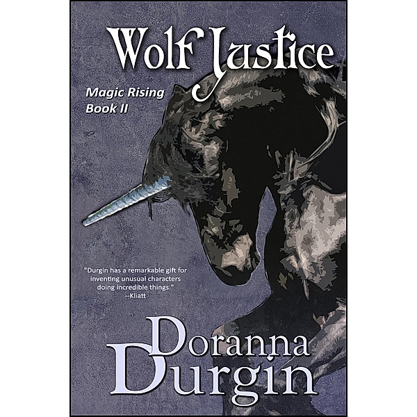 Wolf Justice (Magic Rising, #2) / Magic Rising, Doranna Durgin