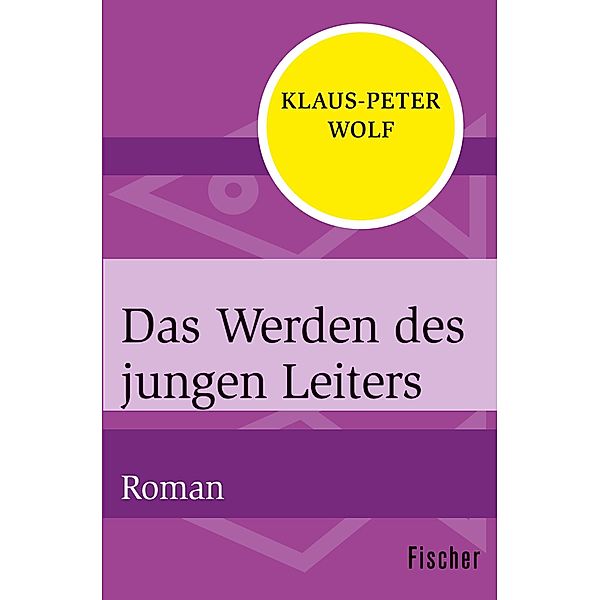 Wolf, K: Werden des jungen Leiters, Klaus-Peter Wolf