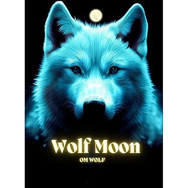 Wolf Moon, Om Wolf