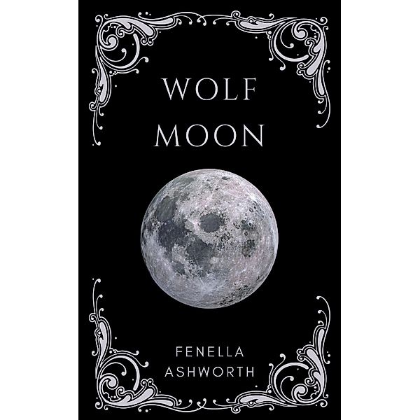 Wolf Moon, Fenella Ashworth
