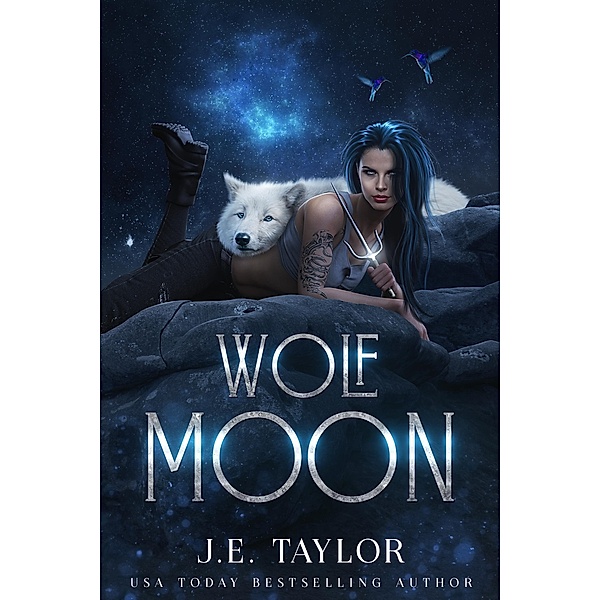 Wolf Moon (Moonlight Series, #1) / Moonlight Series, J. E. Taylor
