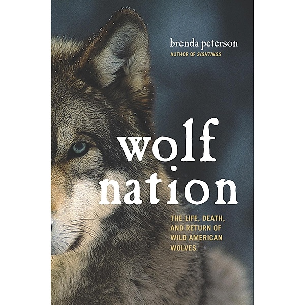 Wolf Nation / A Merloyd Lawrence Book, Brenda Peterson