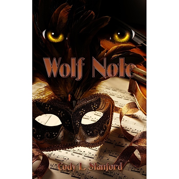Wolf Note / Cody L. Stanford, Cody L. Stanford