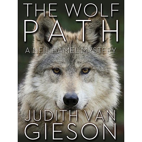 Wolf Path, Judith Van Gieson