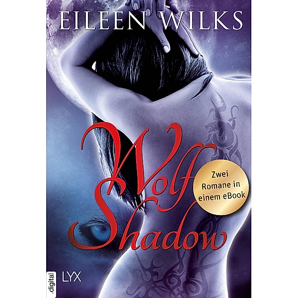 Wolf Shadow / Wolf-Shadow-Reihe, Eileen Wilks