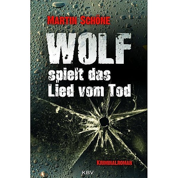 Wolf spielt das Lied vom Tod, Martin Schöne