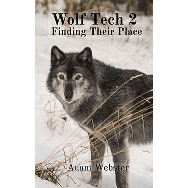 Wolf Tech 2 / Wolf Tech Bd.2, Adam Webster