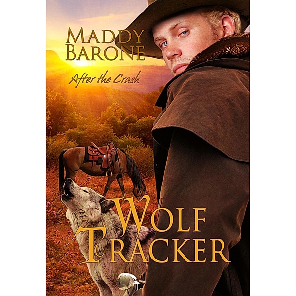 Wolf Tracker (After the Crash, #3) / After the Crash, Maddy Barone