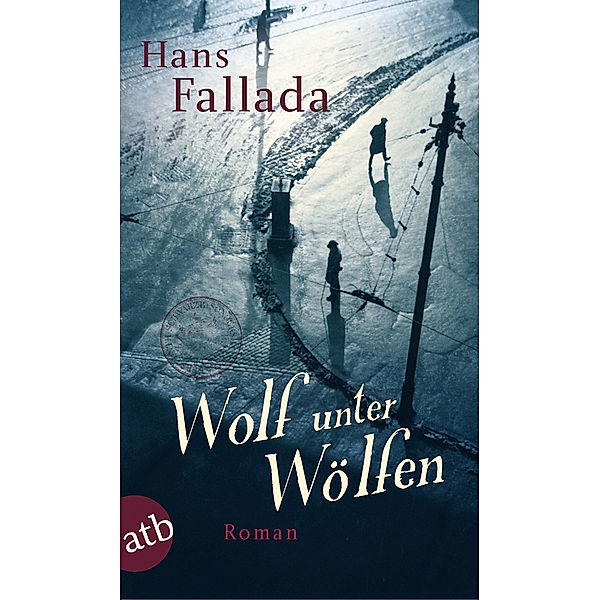Wolf unter Wölfen, Hans Fallada