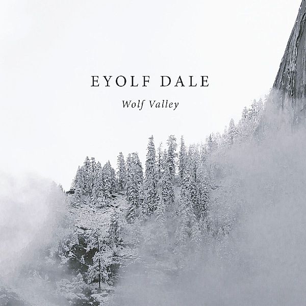 Wolf Valley, Eyolf Dale