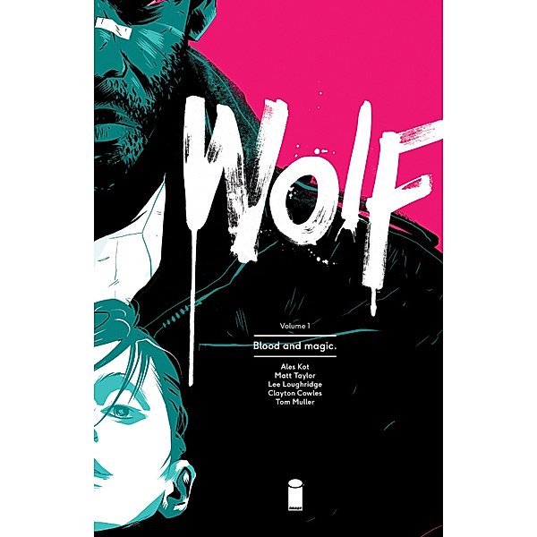 Wolf: Wolf Vol. 1, Ales Kot