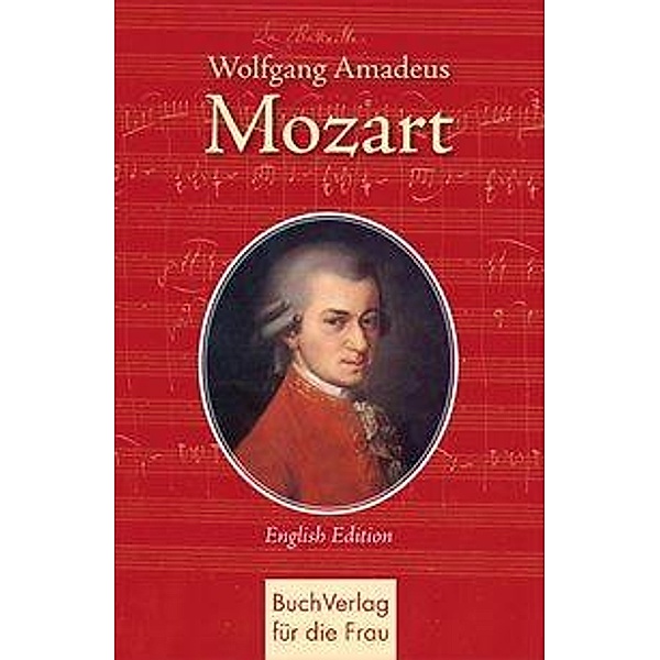 Wolfang Amadeus Mozart, English edition, Rudolf Nykrin