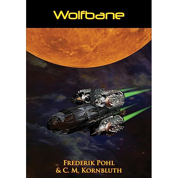 Wolfbane, C. M. Kornbluth