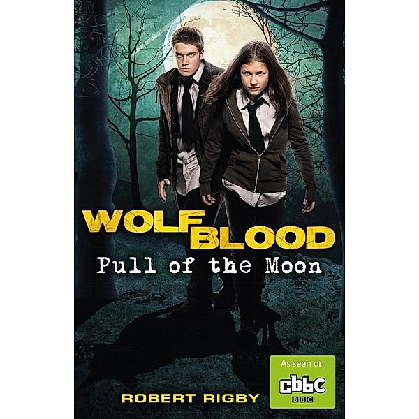 Wolfblood: Pull of the Moon, Robert Rigby