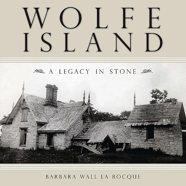 Wolfe Island, Barbara Wall La Rocque