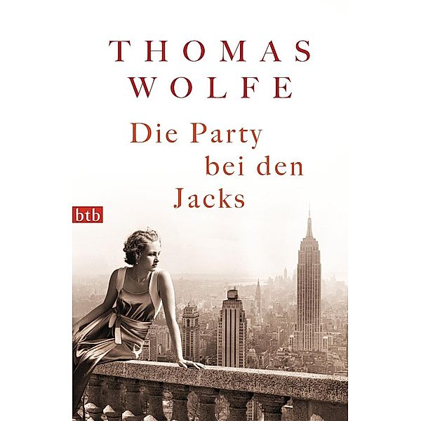 Wolfe, T: Party bei den Jacks, Thomas Wolfe