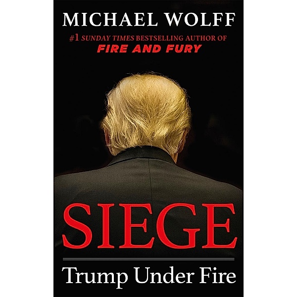 Wolff, M: Siege, Michael Wolff