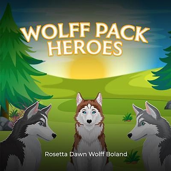 Wolff Pack Heroes, Rosetta Dawn Wolff Boland