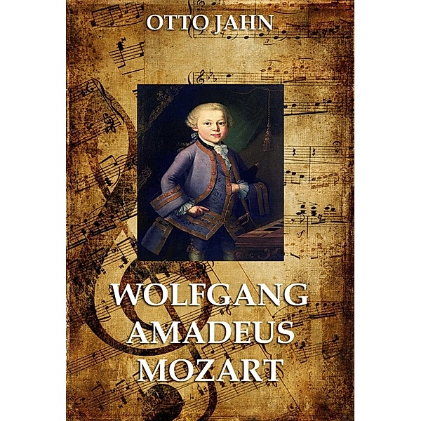 Wolfgang Amadeus Mozart, Otto Jahn