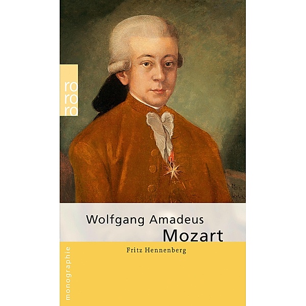 Wolfgang Amadeus Mozart, Fritz Hennenberg