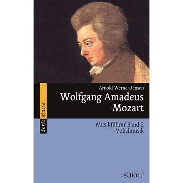 Wolfgang Amadeus Mozart Musikführer, Arnold Werner-Jensen