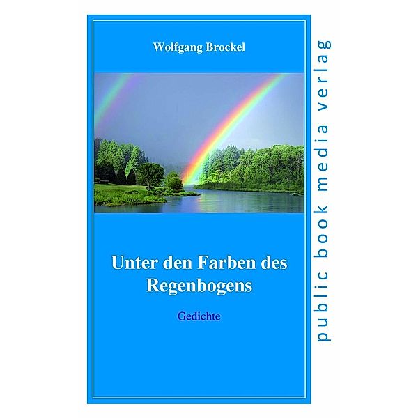 Wolfgang, B: Unter den Farben des Regenbogens, Brockel Wolfgang