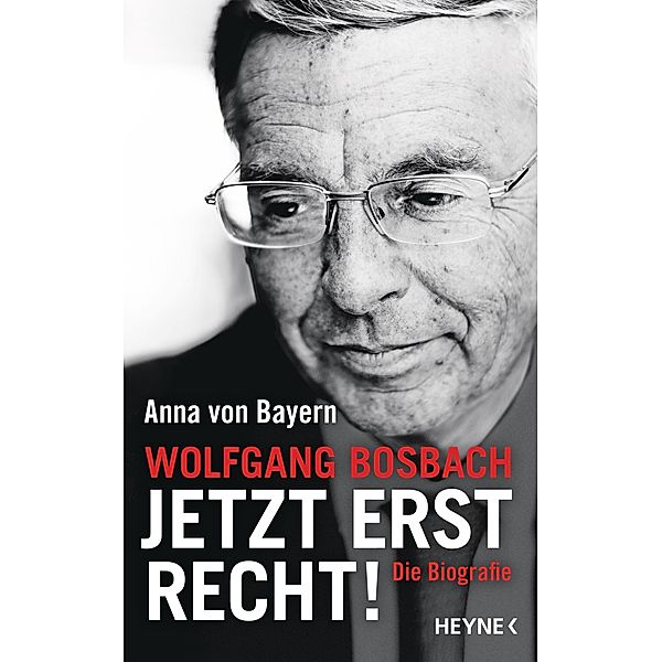 Wolfgang Bosbach: Jetzt erst recht!, Anna von Bayern