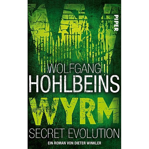 Wolfgang Hohlbeins Wyrm. Secret Evolution / Wyrm Bd.2, Dieter Winkler