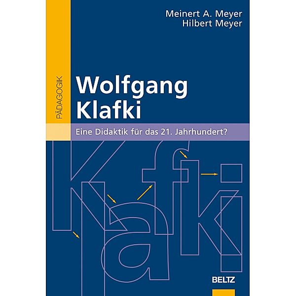 Wolfgang Klafki / Beltz Pädagogik, Hilbert Meyer, Meinert A. Meyer