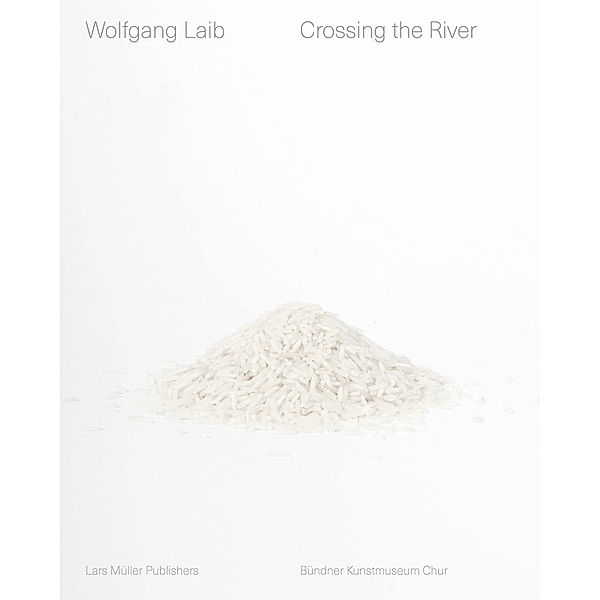 Wolfgang Laib Crossing the River